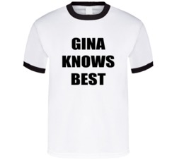 Gina Knows Best Brooklyn 99 Chelsea Peretti T Shirt