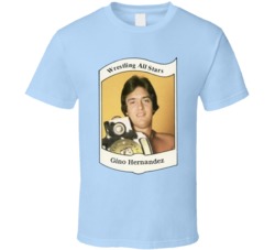 Gino Hernandez Wrestling Fan T Shirt