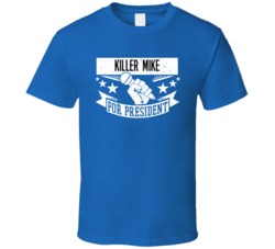 Killer Mike For President Blm T Shirt