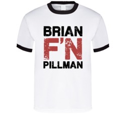 Brian Fn Pillman Wrestling Fan T Shirt