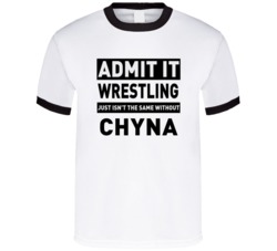 Chyna Life Just Isn't The Same Without Him Wrestling Fan T Shirt