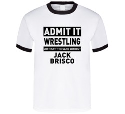 Jack Brisco Life Just Isn't The Same Without Him Wrestling Fan T Shirt