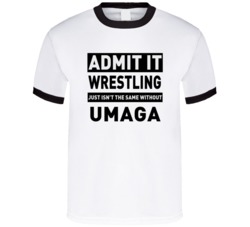 Umaga Life Just Isn't The Same Without Him Wrestling Fan T Shirt