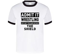 The Shield Life Just Isn't The Same Without Him Wrestling Fan T Shirt