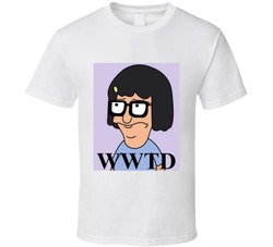 What Would Tina Do Bobs Burgers T Shirt