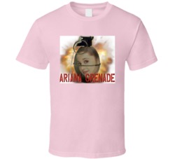 Ariana Grenade Funny T Shirt