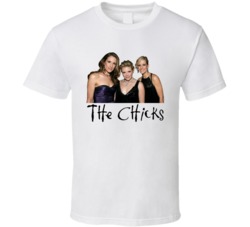 The Chicks Dixie Chicks Popular Country Singing Group Music Fan T Shir