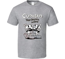 Cuphead Dont Deal With The Devil T Shirt