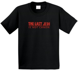 The Last Jedi Is Not Canon Kids T Shirt