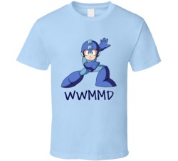What Would Mega Man Do T Shirt