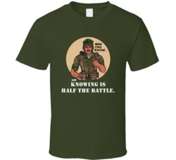 Knowing Is Half The Battle Gi Joe Retro 80s Cartoon Fan T Shirt
