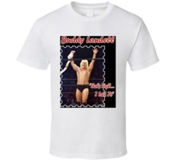 Buddy Landel Thats Right I Said It T Shirt