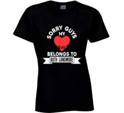 Sorry Guys My Heart Belongs To Ruth Langmore Ozarks Ladies T Shirt
