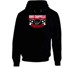 Dave Chappelle For President Hoodie