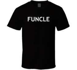Funcle Fun Uncle Funny T Shirt