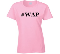 Wap Hashtag Megan Thee Stallion Cardi B Ladies T Shirt