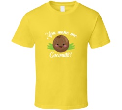 Big Brother Nicole You Make Me Coconuts T Shirt