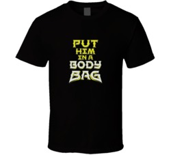 Put Him In A Body Bag Cobra Kai Karate Kid T Shirt