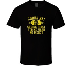 Cobra Kai Karate Strike First No Mercy T Shirt