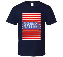 Food Truck Nation The Food Network T Shirt