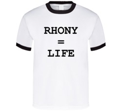 Rhony Equals Life The Real Housewives Of New York T Shirt