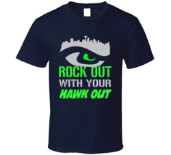Rock Out With Your Hawk Out Seattle T Shirt