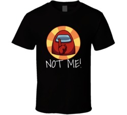 Among Us Not Me Video Game T Shirt