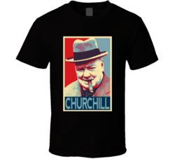 Winston Churchill Hope English Prime Minister T Shirt