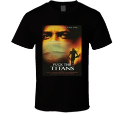 Fuck The Titans Covid 19 Season Cancelled T Shirt