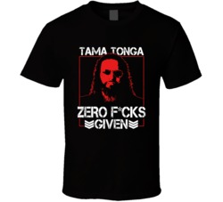 Tama Tonga Zero F-cks Given Wrestling Fan T Shirt