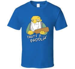 That's A Paddlin' Jasper Simpsons T Shirt