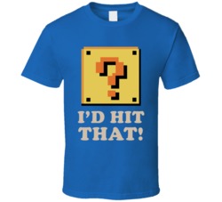 Super Mario I'd Hit That Coin T Shirt
