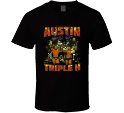 Steve Austin Triple H Popular Wrestlers Fan T Shirt