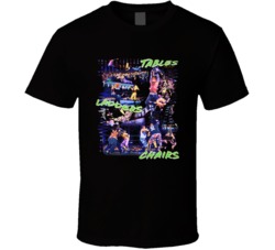Tables Ladders Chairs Popular Wrestlers Fan T Shirt