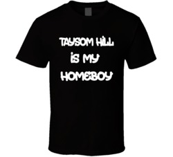 Taysom Hill Is My Homeboy New Orleans Quarterback T Shirt