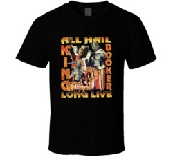 King Booker All Hail Long Live Booker T Popular Wrestler Sports Fan T 