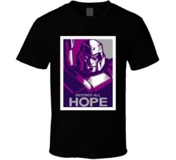 Destroy All Hope Megatron Transformers T Shirt