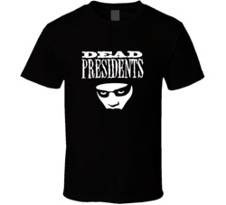 Dead Presidents Shilouette Movie T Shirt