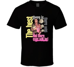 Bret Hart The Best There Is Popular Wrestler Sports Fan T Shirt