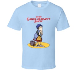 The Carol Burnett Show Tv Show Fan T Shirt