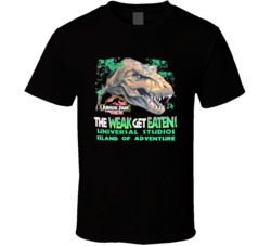 Jurassic Park The Weak Get Eaten Movie Lover T Shirt