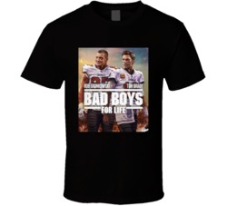 Tom Brady Rob Gronkowski Bad Boys For Life Tampa Bay Football Champion