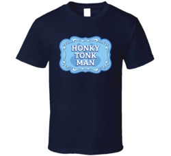 Honky Tonk Man Popular Wrestler Fan T Shirt