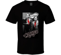 Casino Poster Robert Deniro Joe Pesci T Shirt