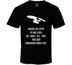 Star Trek Everyone Must Face The Kobayashi Maru Test T Shirt