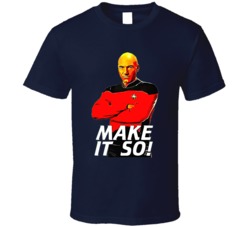 Jean Luc Picard Make It So Star Trek The Next Generation Fan T Shirt