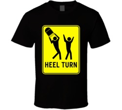 Heel Turn Wrestling Bad Guy Fight T Shirt
