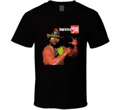 Randy Savage Macho Man Snap In To A Slim Jim T Shirt