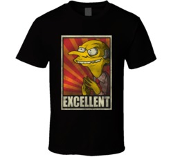 Mr Montgomery Burns Excellent Hope T Shirt