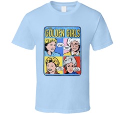 The Golden Girls Comics Rose Blanche Sophia T Shirt